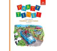 Party Time! 17 party pieces for trumpet and piano