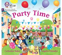Party Time: Foundations for Phonics (Big Cat Phonics for Little Wandle Letters and Sounds Revised)