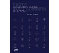 Party Wall Common : Collective Forms of Living