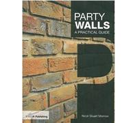 Party Walls: A Practical Guide