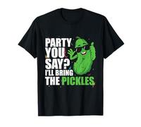 Party You Say Ill Bring The Pickles Cucumber Vegetable Pickl T-Shirt