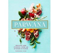 Parwana : Recipes and stories from an Afghan kitchen