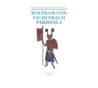 Parzival I und II: Text und Kommentar