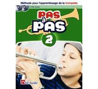 Pas a Pas 2 Trompette : MeThode Pour l'Apprentissage De La Trompette