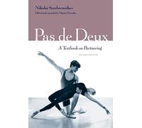 Pas De Deux: A Textbook on Partnering