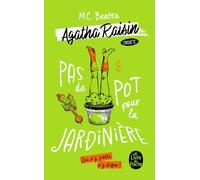 Pas de pot pour la jardinière (Agatha Raisin enquête, Tome 3)