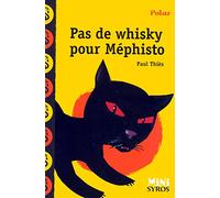 Pas De Whisky Pour Mephisto (Mini Syros)
