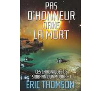 Pas d'honneur dans la mort (Les chroniques de Siobhan Dunmoore)