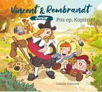 Pas op, Kapitein! (Vincent & Rembrandt junior)