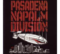 Pasadena Napalm Division - P.N.D.