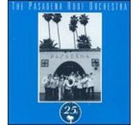Pasadena Roof Orchestra - Pasadena-25th Anniversary CD