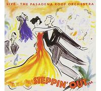 Pasadena Roof Orchestra - Steppin' Out