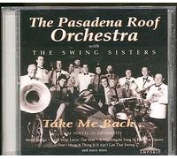 Pasadena Roof Orchestra - Take Me Back