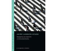 Pasajeros en tránsito: 13 relatos desamparados y un microcuento ansioso