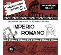 PASATIEMPOS HISTÓRICOS VOl. III EL IMPERIO ROMANO