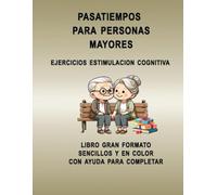 Pasatiempos para mayores para estimular el cerebro y la memoria - Actividades para personas con Alzheimer o demencia en fase moderada