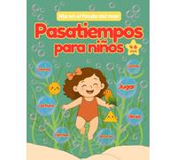 PASATIEMPOS PARA NIÑOS 4-6 AÑOS: NIA EN EL FONDO DEL MAR: Libro de actividades y juegos de preescolar. Colorear,recortar,laberinto,sopa de letra,formas,sudoku.