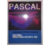Pascal: An Introduction To Methodical Programming, 3rd Edition