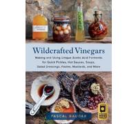 Pascal Baudar Wildcrafted Vinegars (Paperback) (US IMPORT)