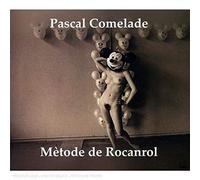Pascal Comelade - Metode De Rocanrol