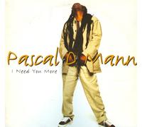 Pascal D Mann - I need you more [VINYL]