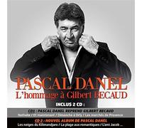 Pascal Danel: l'Hommage a Gilbert Becaud