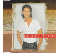 Pascal,Felix - So Was Wie Dich Gibt Es Nicht