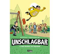 Pascal Jousseli Unschlagbar 2: Mein Nachbar, der Superheld: Lustige (Paperback)