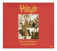 Pascal Lefeuvre-German Diaz - Duo de Fuego