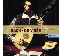 Pascal Monteilhet - Bach/De Visee: Suites for Theorbo