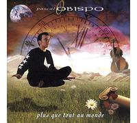 Pascal Obispo - Plus Que Tout Au Monde