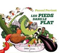 Pascal Parisot - Les Pieds Dans le Plat
