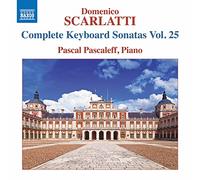 Pascal Pascaleff – Domenico Scarlatti: Complete Keyboard Sonatas Vol. 25 – NAXOS