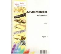 Pascal Proust-22 Chantetudes For Cor-Horn