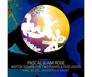 Pascal Roge - Bartók: Sonata For Two Pianos & Percussion/Ravel: Boléro/...