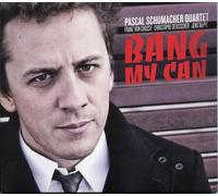 Pascal Schumacher Quartet - Bang My Can