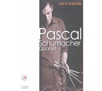 Pascal Schumacher Quartet: Live In Australia [DVD]