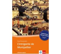Pascal-Thomas J L’intrigante de Montpellier: Buch mit kostenlosem Hö (Paperback)