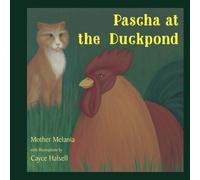 Pascha at the Duck Pond (Fearless and Friends)