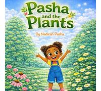 Pasha and the Plants