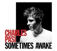 Pasi, Charles - Sometimes Awake