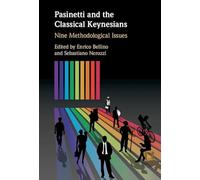 Pasinetti and the Classical Keynesians: Nine Methodological Issues