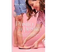 Pasito a pasito: Todo lo que necesitas saber sobre el cuidado de los pies de los niños desde los primeros meses de vida (Superfamilias)