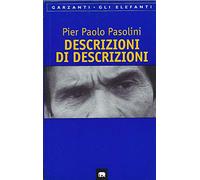 Pasolini P. Paolo - Descrizioni Di Descrizioni