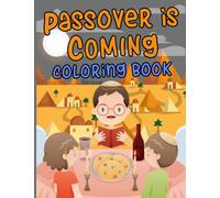 pasoover coloring book: passover is coming coloring book for kids toddler & preschool, passover coloring book Jewish Holidays Gift For Kids And ... ... Shofar Honey... For Toddlers, Children