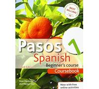 Pasos 1: Spanish Beginner's Course Coursebook (Pasos a First Course Spanish) by Martyn Ellis (2011-03-25)