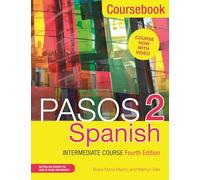 Pasos 2 (Fourth Edition) Spanish Intermediate Course: Coursebook