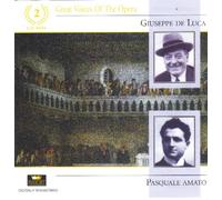 Pasquale Amato & Giuseppe De Luca "Great Voices Of The Opera" 2CD Set