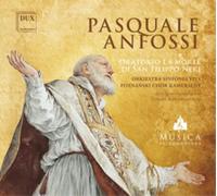 Pasquale Anfossi Pasquale Anfossi: Oratorio La Morte Di San Filippo Neri (CD)