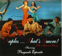 Pasquale Esposito - Naples That's Amore!